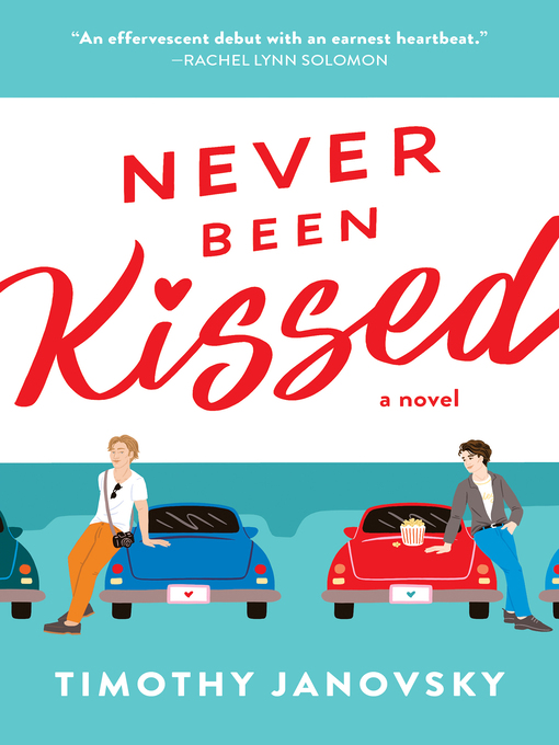 Title details for Never Been Kissed by Timothy Janovsky - Available